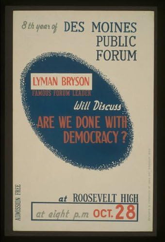 HistoricalFindings Fotó: Lyman Bryson,Des Moines Nyilvános Fórum,Iowa,IA,Roosevelt gimnázium,1936-1940
