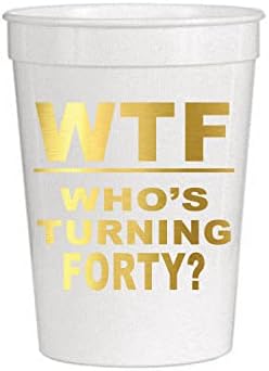 J & B Vállalkozások WTF-Aki lassan Negyven Fehér Csésze - Készlet 10-40 Születésnapi Party Poharak