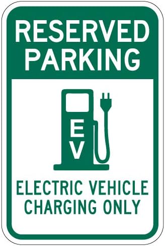 STOPSignsAndMore Fenntartott Parkoló Elektromos Jármű Töltési Egyetlen Jel - 12 x 18 (Zöld) - Fényvisszaverő | Rozsda Mentes